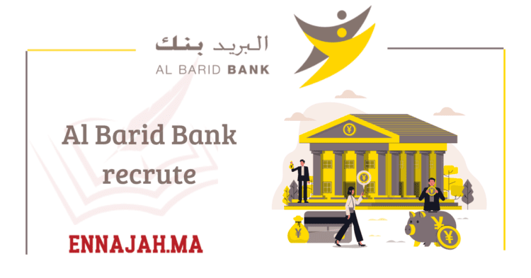 Al Barid Bank recrutement emploi