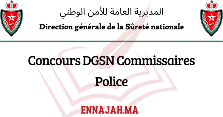 Concours DGSN Commissaires Police